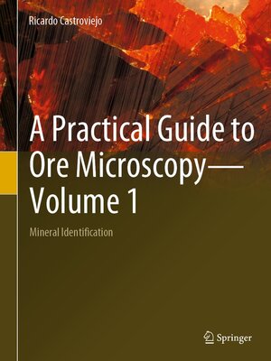 cover image of A Practical Guide to Ore Microscopy, Volume 1